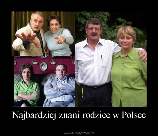 Najbardziej znani rodzice w Polsce