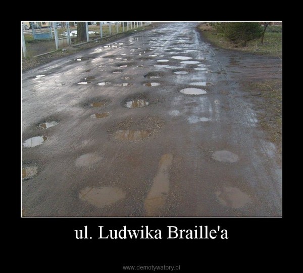 ul. Ludwika Braille'a –   