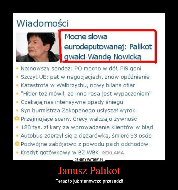 Janusz Palikot – Teraz to już stanowczo przesadził 