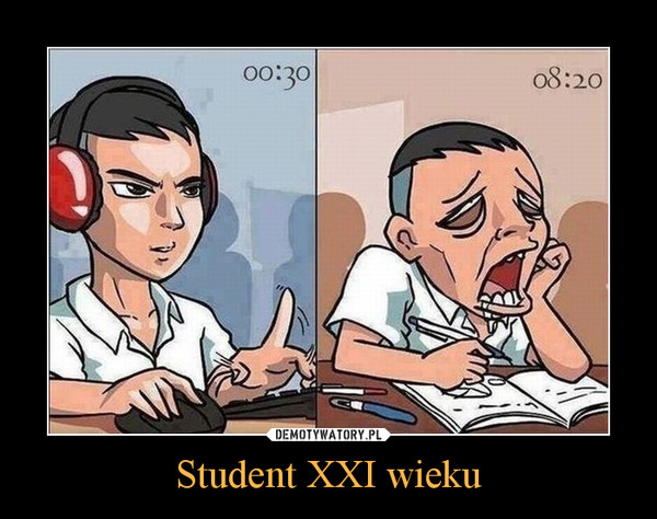 Student XXI wieku –  