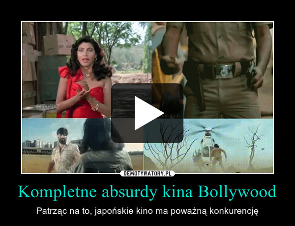 Kompletne absurdy kina Bollywood – Patrząc na to, japońskie kino ma poważną konkurencję 