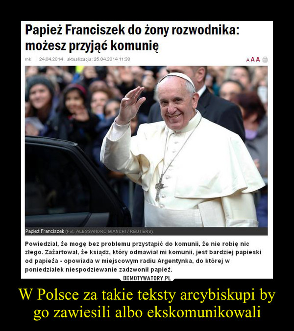W Polsce za takie teksty arcybiskupi by go zawiesili albo ekskomunikowali –  