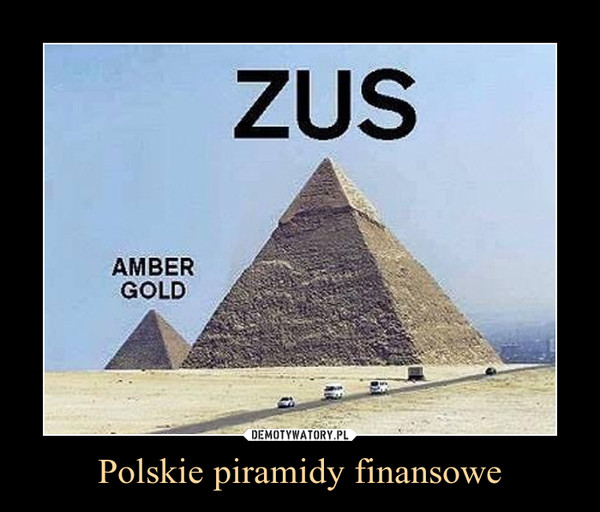 Polskie piramidy finansowe –  