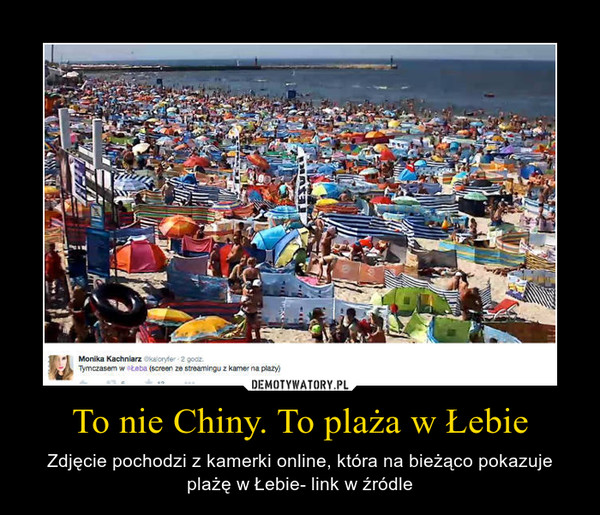 To nie Chiny. To plaża w Łebie