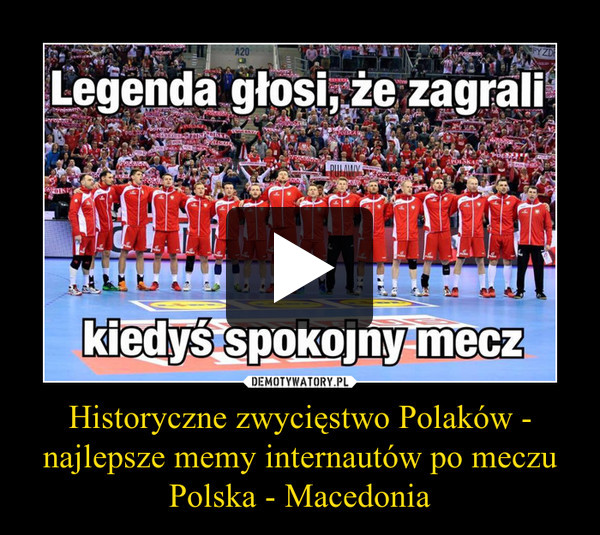 Historyczne zwycięstwo Polaków - najlepsze memy internautów po meczu Polska - Macedonia –  