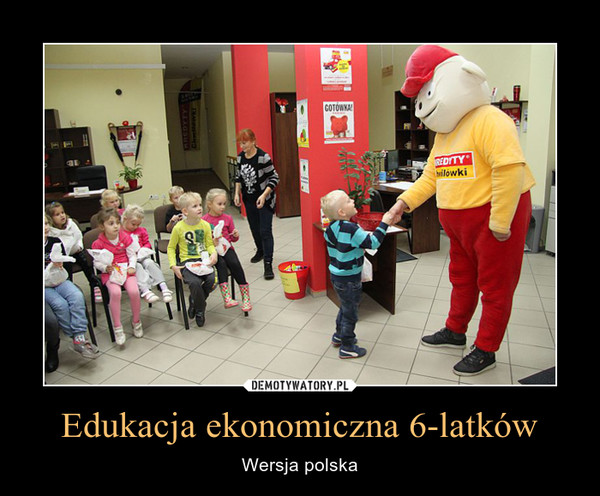 Edukacja ekonomiczna 6-latków – Wersja polska 