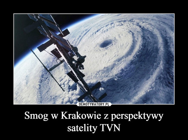 Smog w Krakowie z perspektywy satelity TVN –  