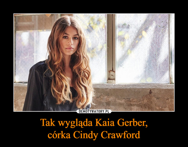 Tak wygląda Kaia Gerber,córka Cindy Crawford –  