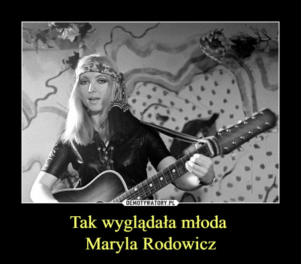 Tak wyglądała młoda 
Maryla Rodowicz