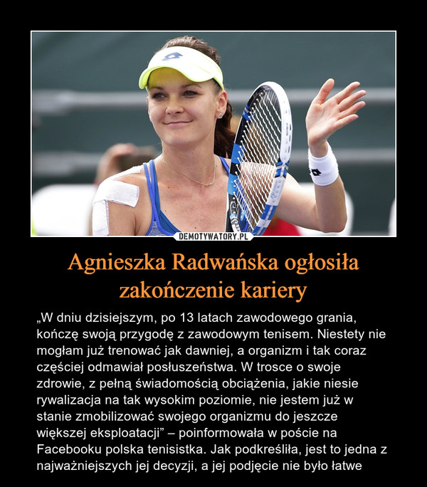 Agnieszka Radwańska ogłosiła zakończenie kariery