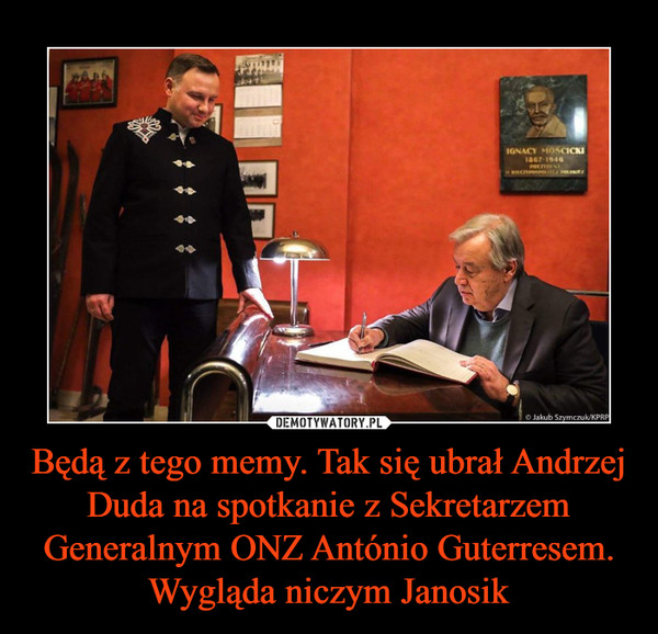Będą z tego memy. Tak się ubrał Andrzej Duda na spotkanie z Sekretarzem Generalnym ONZ António Guterresem. Wygląda niczym Janosik –  