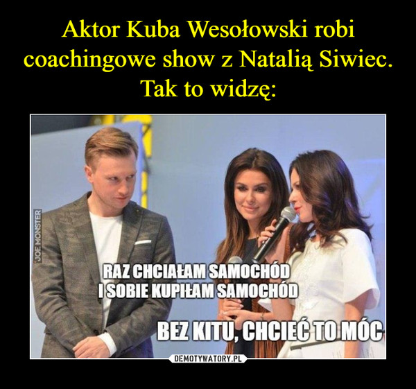 Aktor Kuba Wesołowski robi coachingowe show z Natalią Siwiec. Tak to widzę: