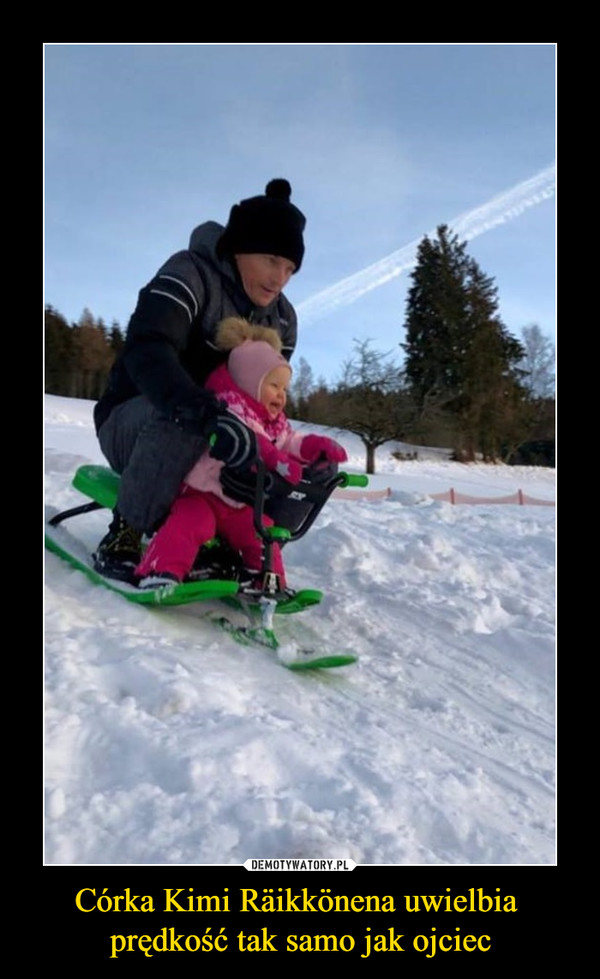 Córka Kimi Räikkönena uwielbia 
prędkość tak samo jak ojciec