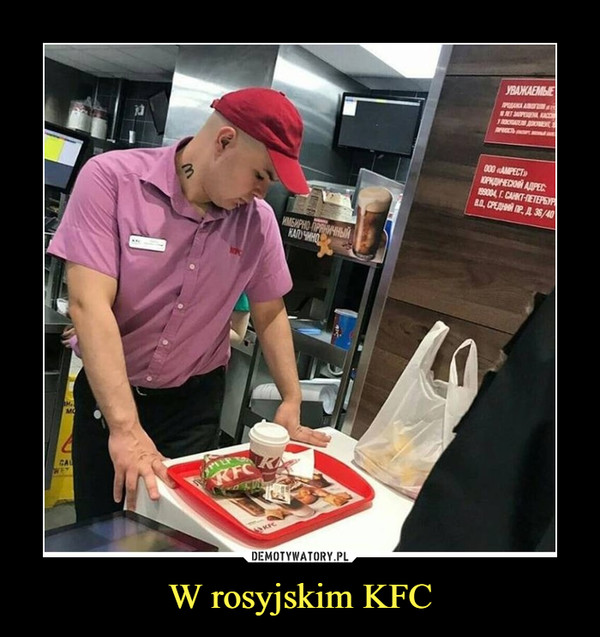 W rosyjskim KFC –  