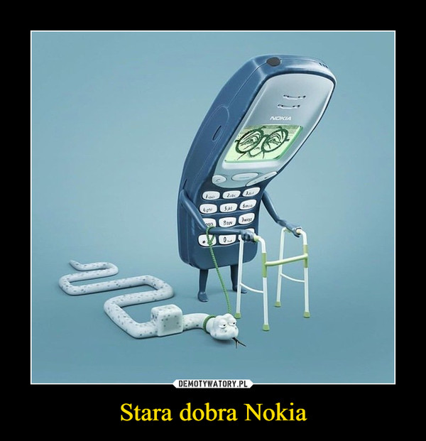 Stara dobra Nokia –  