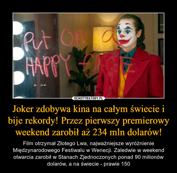 Joker zdobywa kina na całym świecie i bije rekordy! Przez pierwszy premierowy weekend zarobił aż 234 mln dolarów!