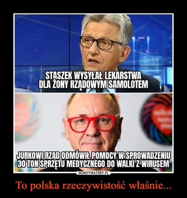 To polska rzeczywistość właśnie...