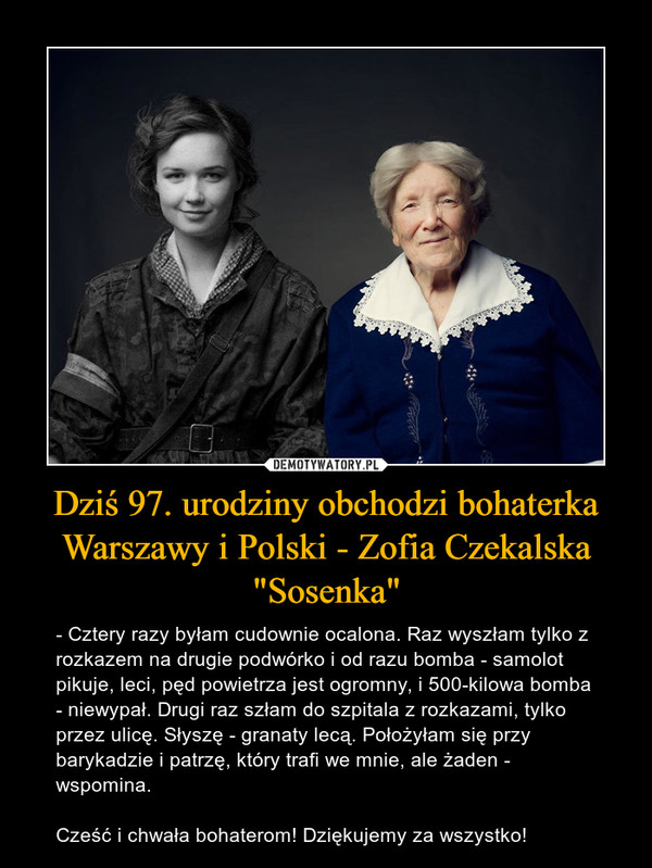 Dziś 97. urodziny obchodzi bohaterka Warszawy i Polski - Zofia Czekalska "Sosenka"