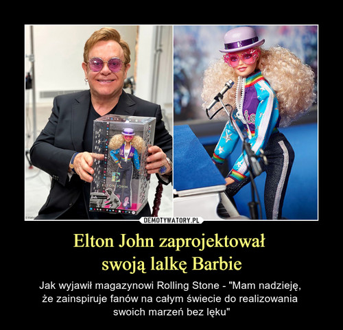 Elton John zaprojektował 
swoją lalkę Barbie