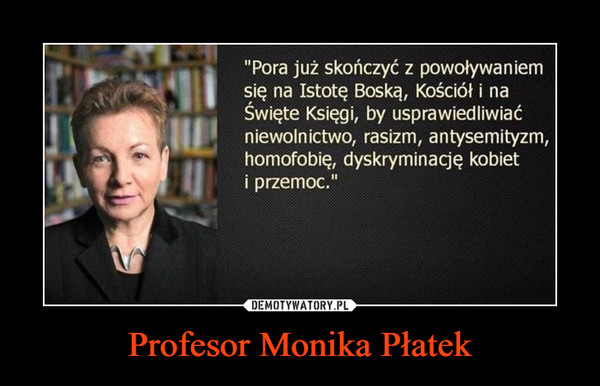 Profesor Monika Płatek –  