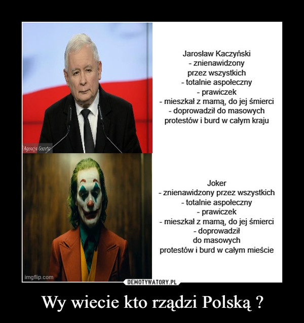 Wy wiecie kto rządzi Polską ? –  