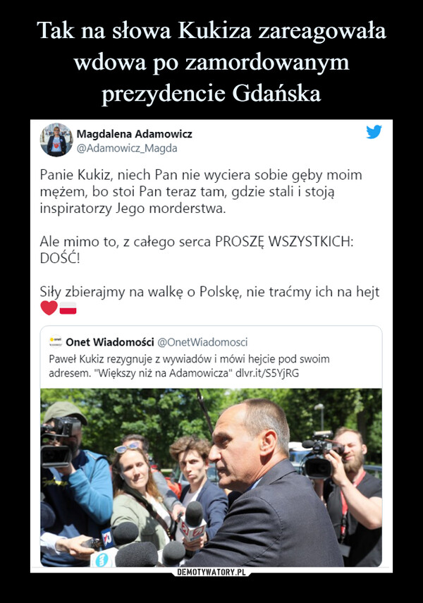 Tak na słowa Kukiza zareagowała wdowa po zamordowanym prezydencie Gdańska