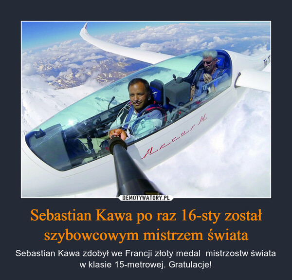 Sebastian Kawa po raz 16-sty został szybowcowym mistrzem świata