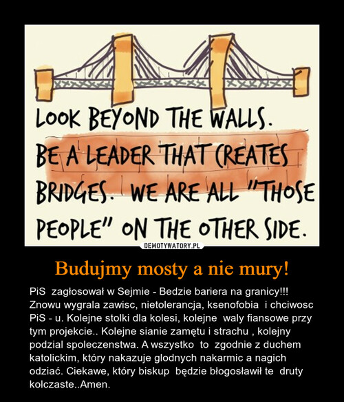 Budujmy mosty a nie mury!