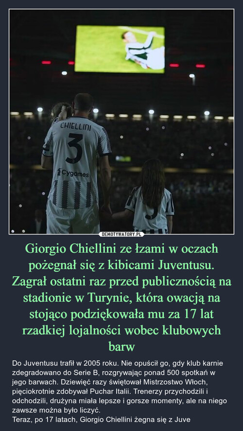 Giorgio Chiellini ze łzami w oczach pożegnał się z kibicami Juventusu. Zagrał ostatni raz przed publicznością na stadionie w Turynie, która owacją na stojąco podziękowała mu za 17 lat rzadkiej lojalności wobec klubowych barw