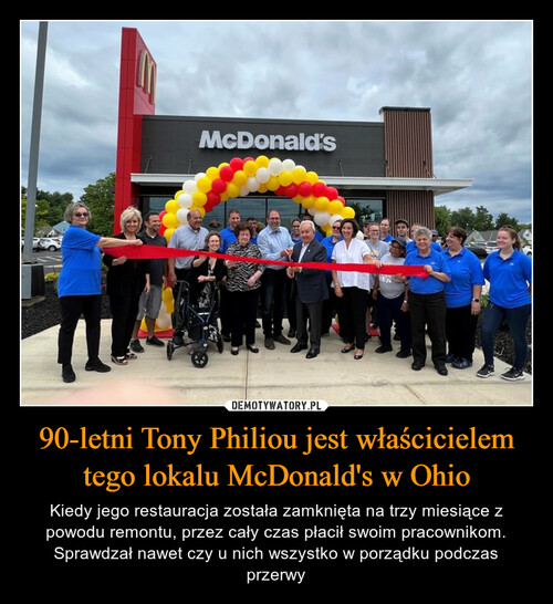 90-letni Tony Philiou jest właścicielem tego lokalu McDonald's w Ohio