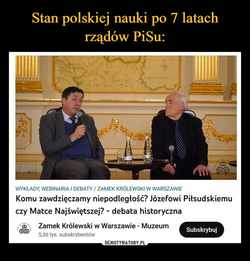 Stan polskiej nauki po 7 latach rządów PiSu: