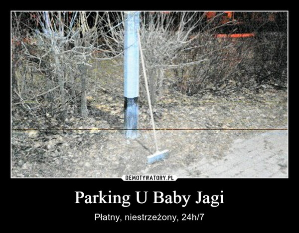 Parking U Baby Jagi – Płatny, niestrzeżony, 24h/7 
