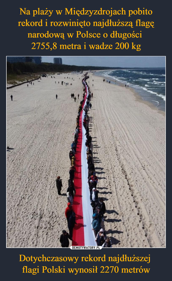 Dotychczasowy rekord najdłuższej flagi Polski wynosił 2270 metrów –  