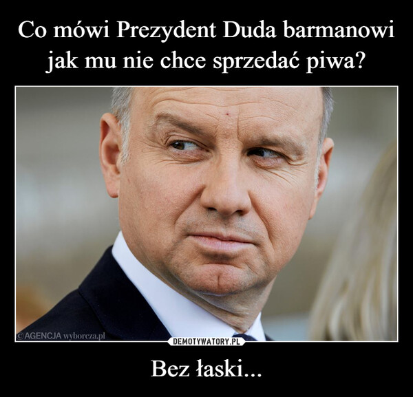 Bez łaski... –  AGENCJA wyborcza.pl